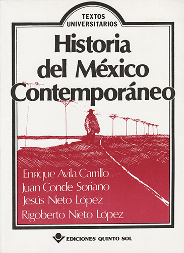 HISTORIA DEL MEXICO CONTEMPORANEO (1910 - 1934)