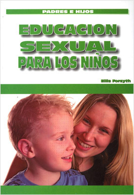 EDUCACION SEXUAL PARA LOS NIÑOS