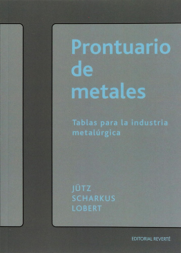 PRONTUARIO DE METALES: TABLAS PARA LA INDUSTRIA METALURGICA
