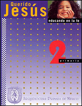 QUERIDO JESUS 2: EDUCANDO EN LA FE