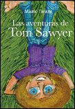 LAS AVENTURAS DE TOM SAWYER (NIVEL 3)