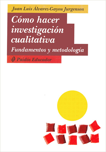 COMO HACER INVESTIGACION CUALITATIVA: FUNDAMENTOS Y METODOLOGIA