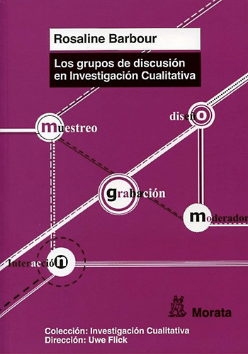 LOS GRUPOS DE DISCUSION EN INVESTIGACION CUALITATIVA