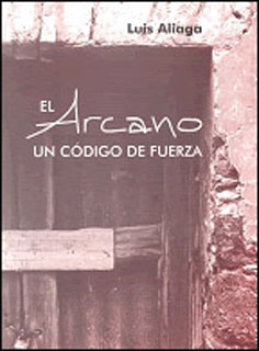 EL ARCANO: UN CODIGO DE FUERZA