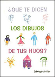 ¿QUE TE DICEN LOS DIBUJOS DE TUS HIJOS?