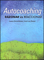 AUTOCOACHING: RAZONAR VS REACCIONAR
