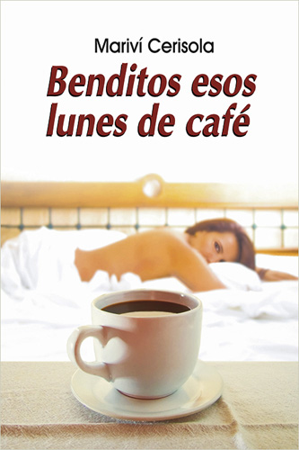 BENDITOS ESOS LUNES DE CAFE
