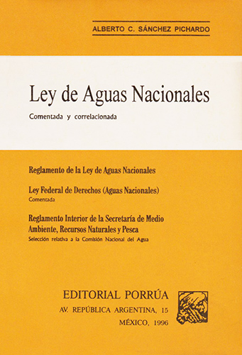 LEY DE AGUAS NACIONALES: COMENTADA Y CORRELACIONADA