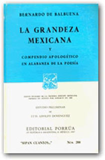 LA GRANDEZA MEXICANA Y COMPENDIO APOLOGETICO EN ALABANZA DE LA POESIA