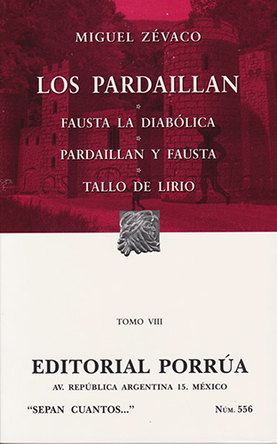LOS PARDAILLAN 8 - FAUSTA LA DIABOLICA - PARDAILLAN Y FAUSTA