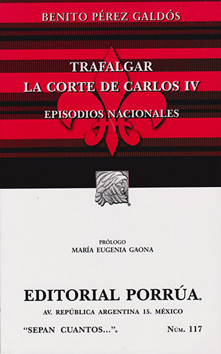 EPISODIOS NACIONALES: TRAFALCAR - LA CORTE DE CARLOS IV