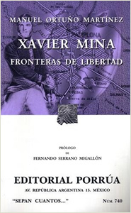 XAVIER MINA: FRONTERAS DE LIBERTAD
