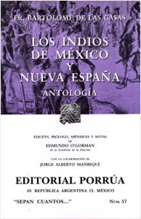 LOS INDIOS DE MEXICO Y NUEVA ESPAÑA (ANTOLOGIA)