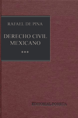 DERECHO CIVIL MEXICANO 3: OBLIGACIONES CIVILES CONTRATOS EN GENERAL