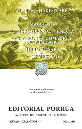 MACBETH - MERCADER DE VENECIA - ALEGRES COMADRES - JULIO CESAR - LA TEMPESTAD