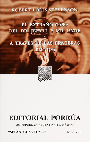 EL EXTRAÑO CASO DEL DR. JEKYLL Y MR. HYDE - A TRAVES DE LAS PRADERAS
