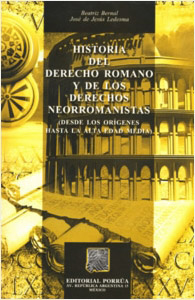 HISTORIA DEL DERECHO ROMANO Y DE LOS DERECHOS NEORROMANISTAS