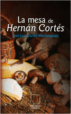 LA MESA DE HERNAN CORTES