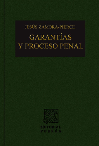 GARANTIAS Y PROCESO PENAL