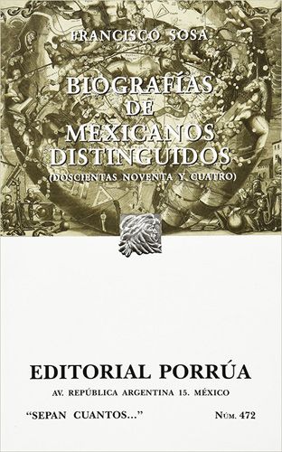 BIOGRAFIAS DE MEXICANOS DISTINGUIDOS (DOSCIENTAS NOVENTA Y CUATRO)