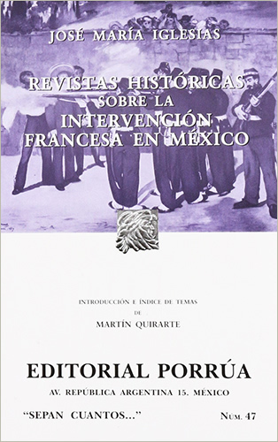 REVISTAS HISTORICAS SOBRE LA INTERVENCION FRANCESA EN MEXICO