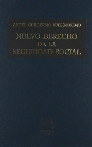 NUEVO DERECHO DE LA SEGURIDAD SOCIAL