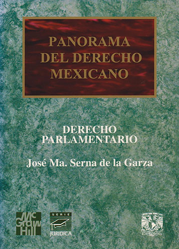 PANORAMA DEL DERECHO MEXICANO: DERECHO PARLAMENTARIO