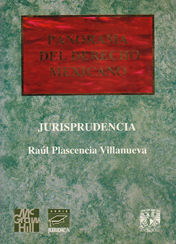 PANORAMA DEL DERECHO MEXICANO: JURISPRUDENCIA