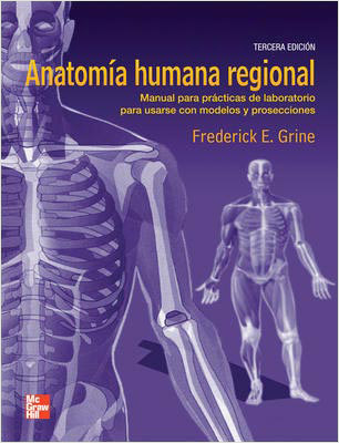 ANATOMIA HUMANA REGIONAL: MANUAL PARA PRACTICAS DE LABORATORIO