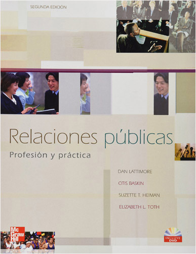 RELACIONES PUBLICAS: PROFESION Y PRACTICA (INCLUYE CD)