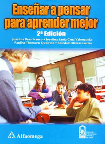 ENSEÑAR A PENSAR PARA APRENDER MEJOR