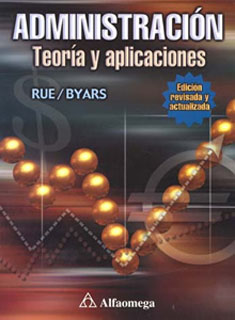 ADMINISTRACION TEORIA Y APLICACIONES