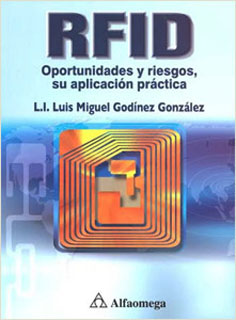 RFID: OPORTUNIDADES Y RIESGOS, SU APLICACION PRACTICA