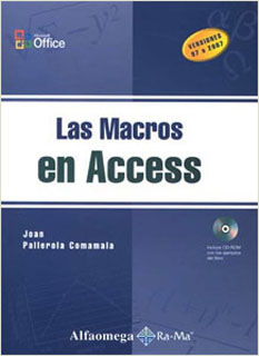 LAS MACROS EN ACCESS (INCLUYE CD)