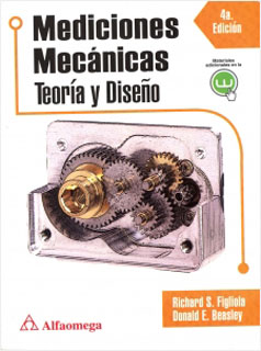 MEDICIONES MECANICAS: TEORIA Y DISEÑO