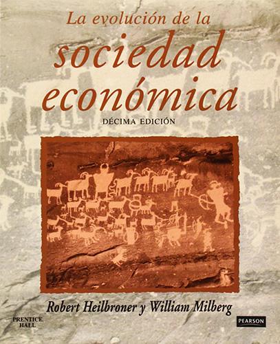 LA EVOLUCION DE LA SOCIEDAD ECONOMICA