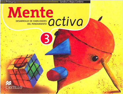 MENTE ACTIVA 3: DESARROLLO DE HABILIDADES DEL PENSAMIENTO