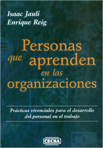 PERSONAS QUE APRENDEN EN LAS ORGANIZACIONES