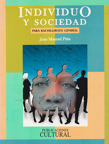 INDIVIDUO Y SOCIEDAD PARA BACHILLERATO GENERAL (DGB)