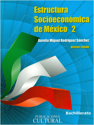 ESTRUCTURA SOCIOECONOMICA DE MEXICO 2