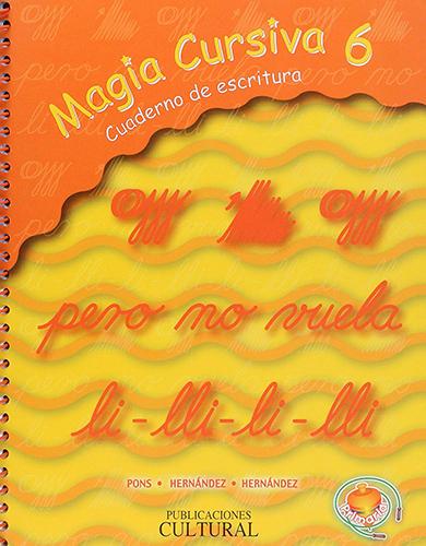 MAGIA CURSIVA 6 CUADERNO DE ESCRITURA