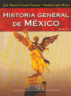 HISTORIA GENERAL DE MEXICO