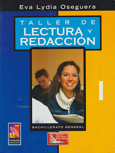 TALLER DE LECTURA Y REDACCION 1 BACHILLERATO GENERAL