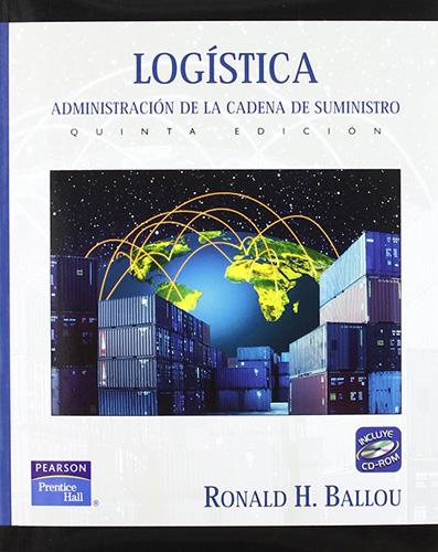LOGISTICA: ADMINISTRACION DE LA CADENA DE SUMINISTRO
