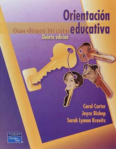 ORIENTACION EDUCATIVA, COMO ALCANZAR TUS METAS