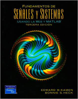 FUNDAMENTOS DE SEÑALES Y SISTEMAS USANDO LA WEB Y MATLAB