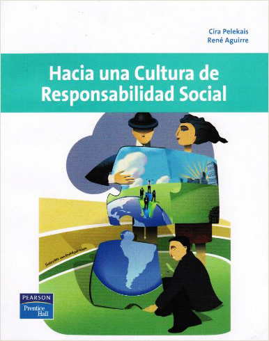 HACIA UNA CULTURA DE RESPONSABILIDADES SOCIAL