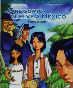 GREGORIO VUELVE A MEXICO (SERIE AZUL)
