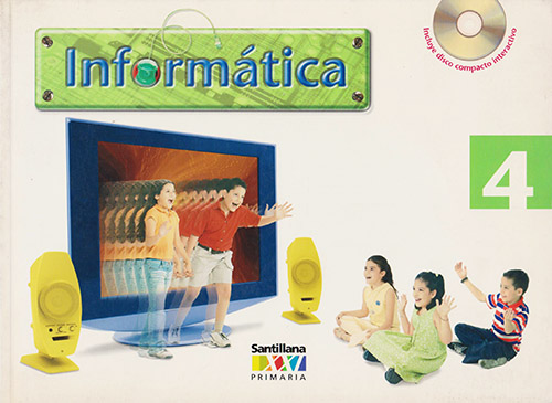 INFORMATICA PARA PRIMARIA 4 (PRIMARIA XXI) (INCLUYE CD)