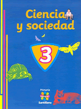 CIENCIA Y SOCIEDAD 3 (PRIMARIA INTEGRAL)
